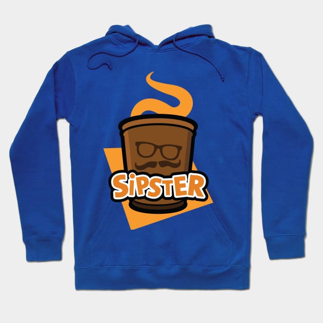 Sipster Hoodie by serialmonkeykiller